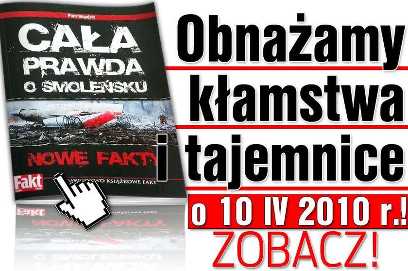 Obnażamy kłamstwa i tajemnice o 10 IV 2010 r.! Zobacz!