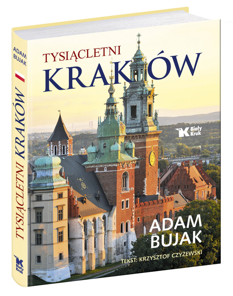 Tysiącletni Kraków - fotografie Adama Bujaka