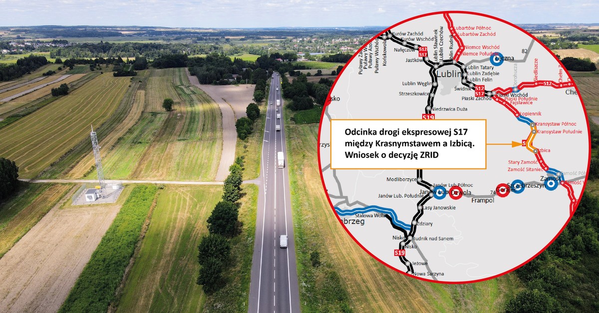 Construction of an crucial  road in east  Poland is accelerating. crucial  application for another section of S17 submitted [MAPA].