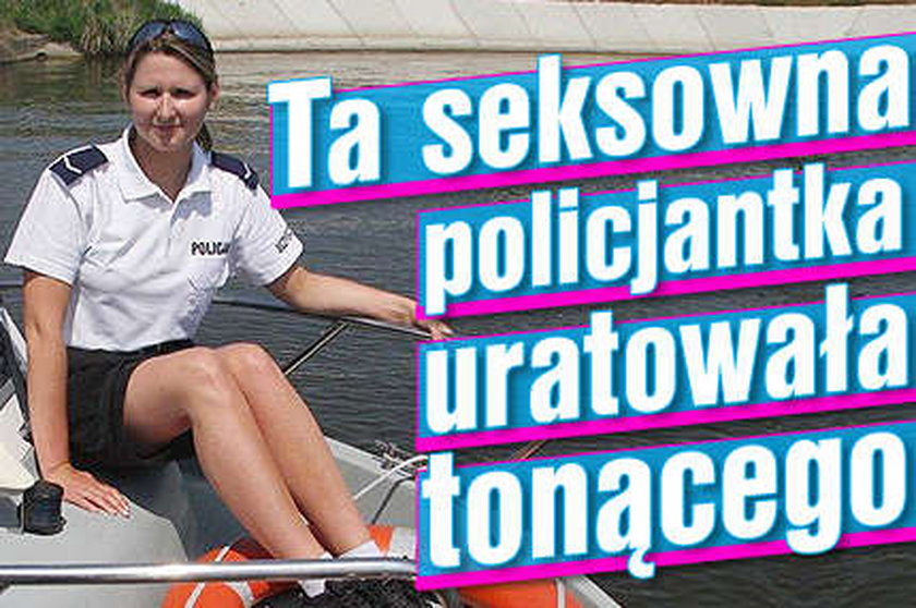 Ta sexy policjantka uratowała...