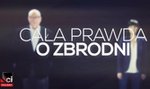 Cała prawda o zbrodni. Zagadka wampira z Bytowa 