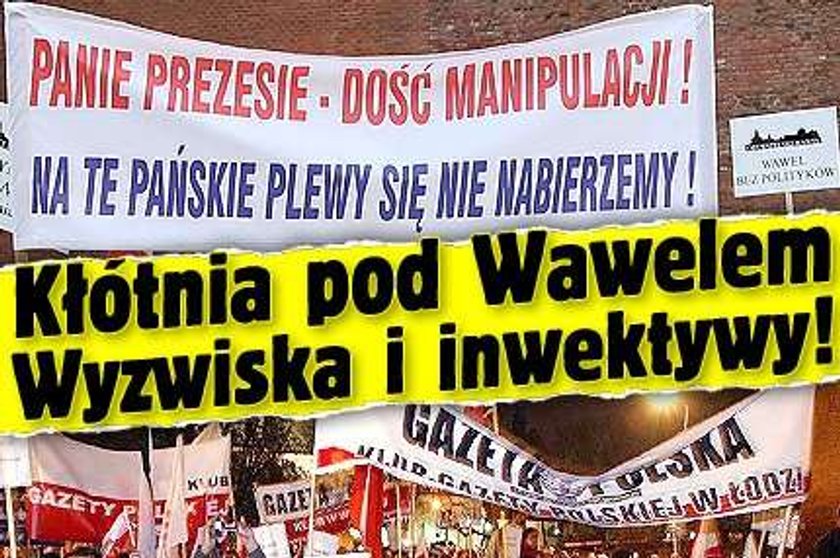 Kłótnia pod Wawelem. Wyzwiska i inwektywy!