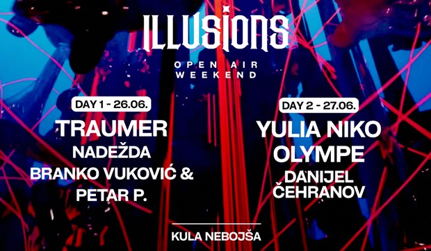 illusions, Kula Nebojša 26-27. jun