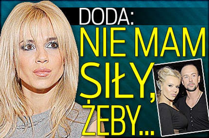 Doda: Nie mam siły nagrywać płyty