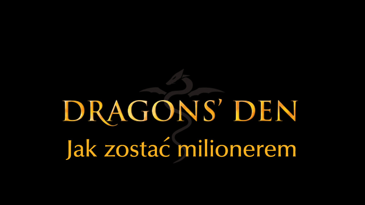 Już na wiosnę 2011 roku w telewizyjnej Czwórce wyemitowana zostanie polska edycja światowego hitu telewizyjnego - "Dragons’ Den - jak zostać milionerem".