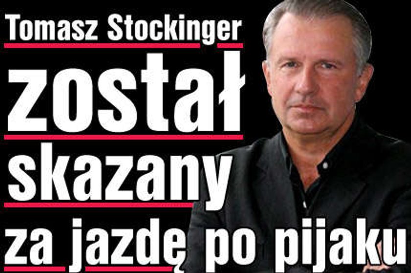 Tomasz Stockinger skazany za jazdę po pijaku!