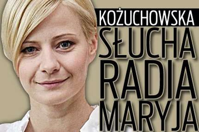 Kożuchowska słucha Radia Maryja