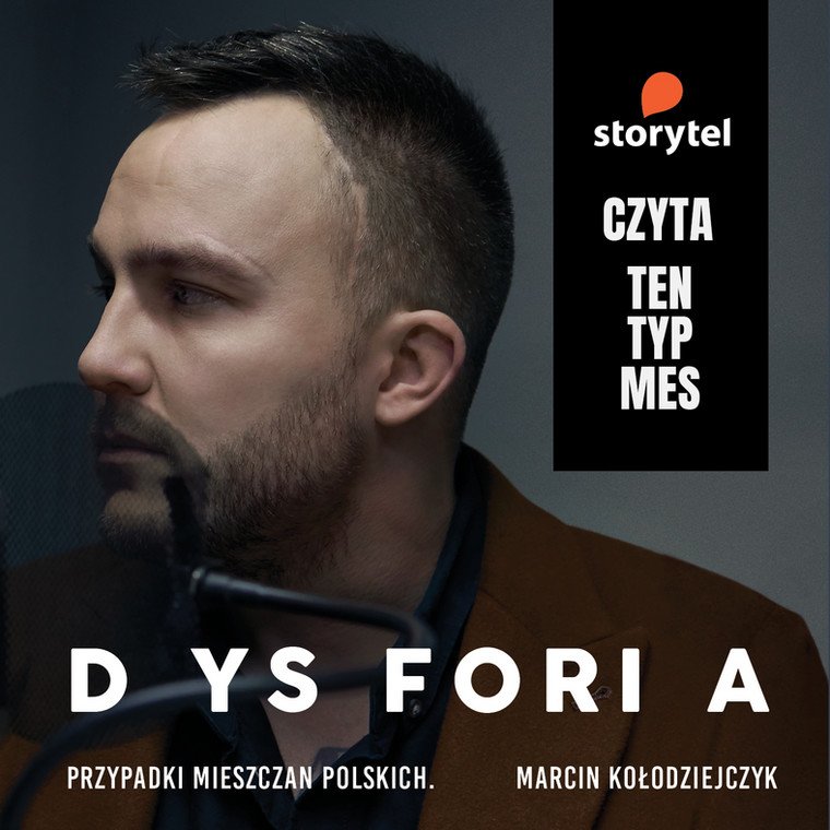 Ten Typ Mes - "Dysforia. Przypadki mieszczan polskich" w Storytel (okładka)