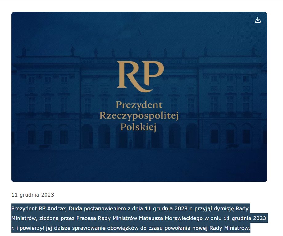 Prezydent przyjął dymisję rządu Mateusza Morawieckiego, ale powierzył jej dalsze sprawowanie obowiązków