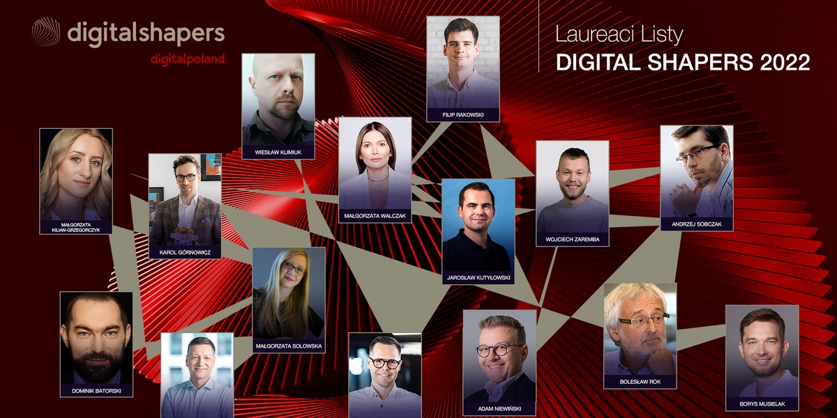 Na liście Digital Shapers 2022 są osoby budujące innowacyjne start-upy, tworzące edukację przyszłości i wyznaczające trendy w obszarze zrównoważonego rozwoju.