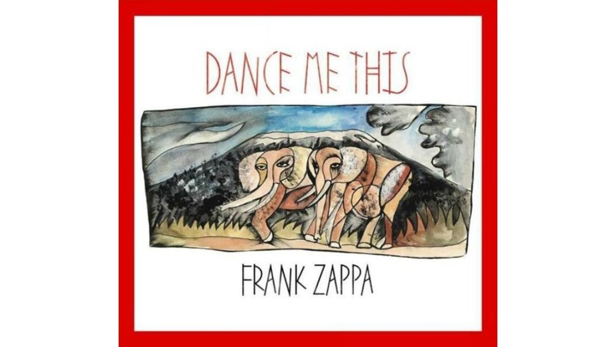 Franka Zappa Dance Me This