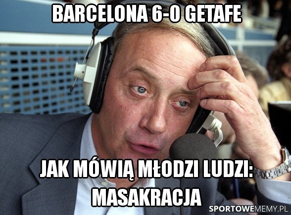 Barcelona zmiażdżyła Getafe - memy po meczu