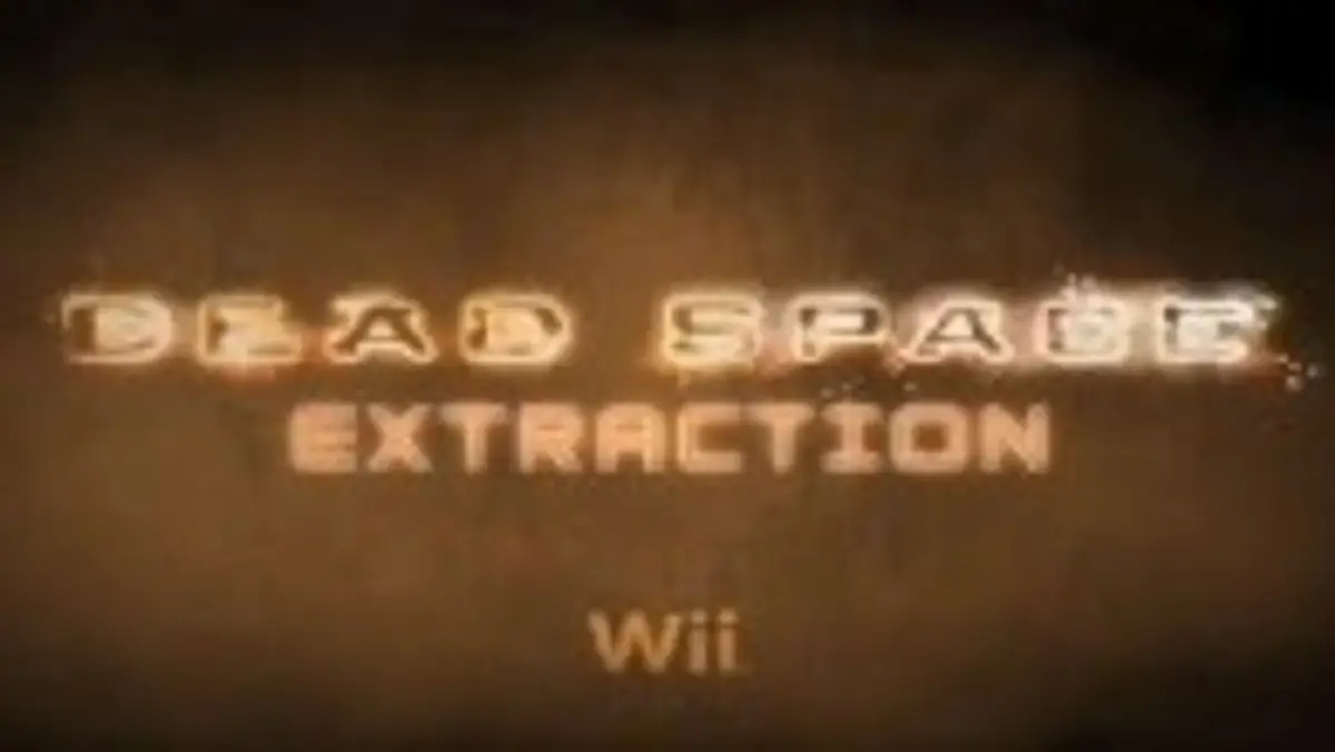 [E3] Zwiastun Dead Space: Extraction