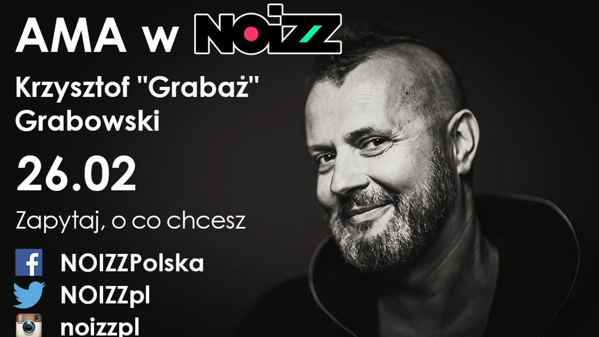 AMA w NOIZZ: Krzysztof "Grabaż" Grabowski