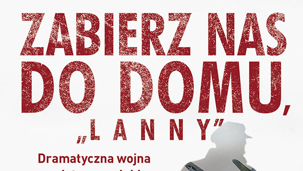 "Zabierz nas do domu, »Lanny«" Witold Łanowski: recenzja