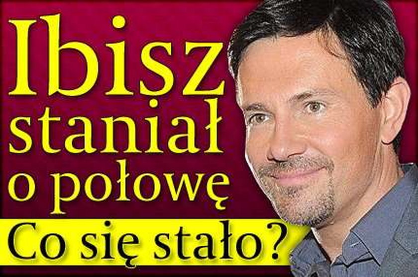 Krzysztof Ibisz staniał o połowę!