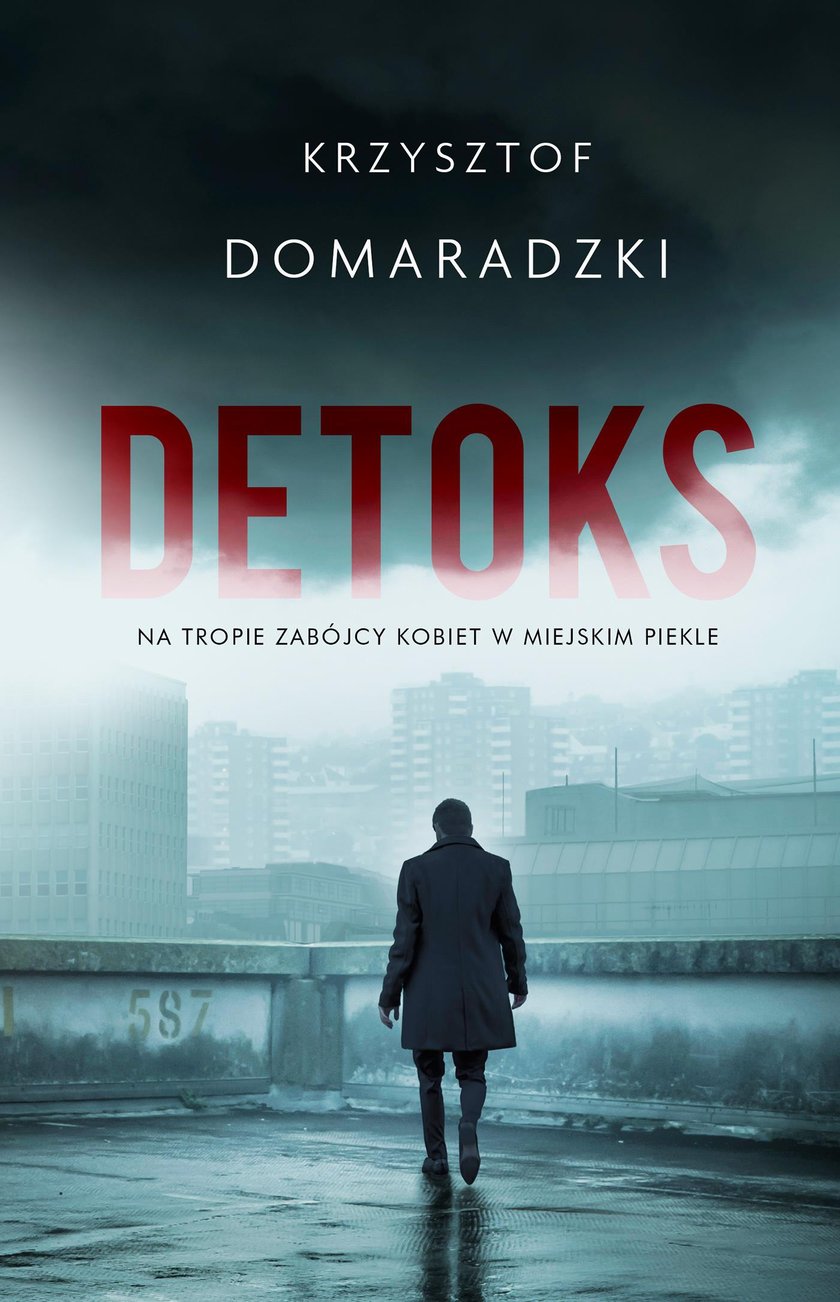 Detoks – powieść napisana przez dziennikarza