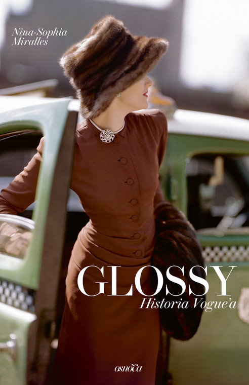 Nina-Sophia Miralles, "Glossy. Historia Vogue'a" 