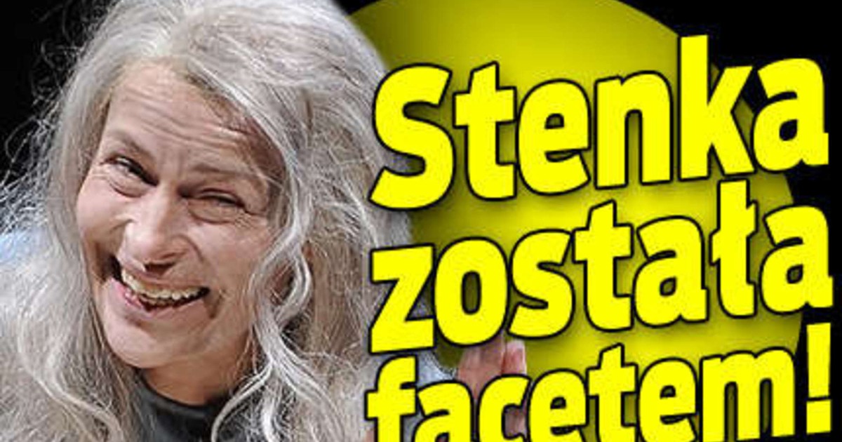 Stenka została facetem!