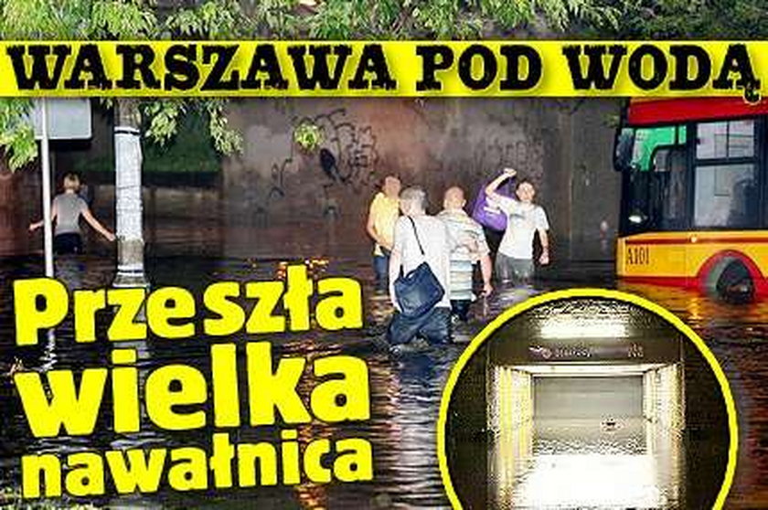 Warszawa pod wodą. Przeszła wielka nawałnica