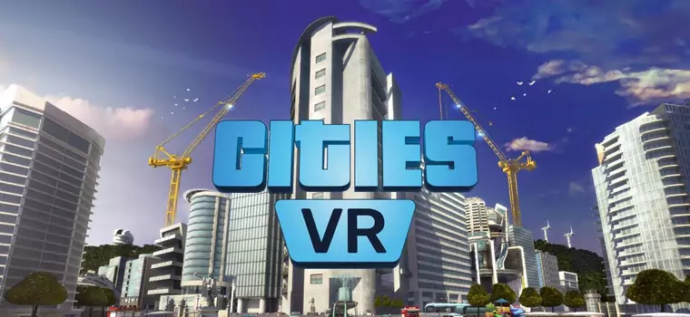 Cities: VR - popularny city-builder debiutuje na Meta Quest 2