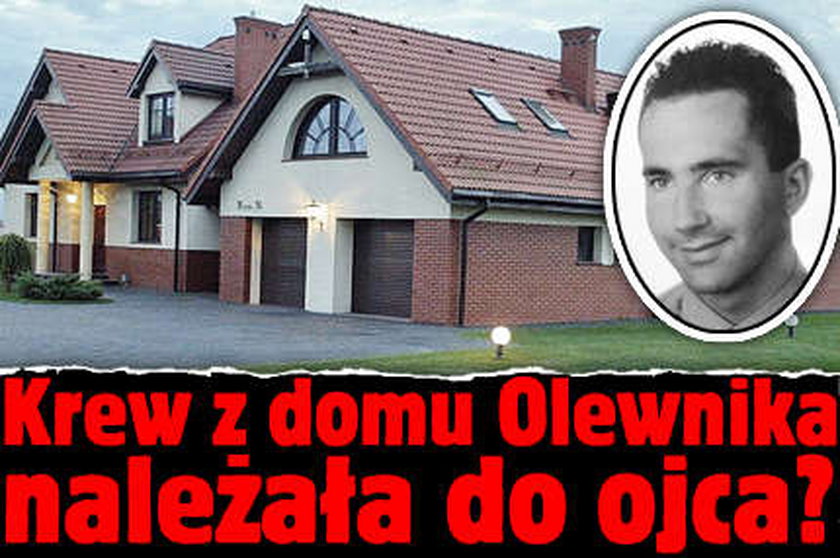 Krew z domu Olewnika należała do ojca?