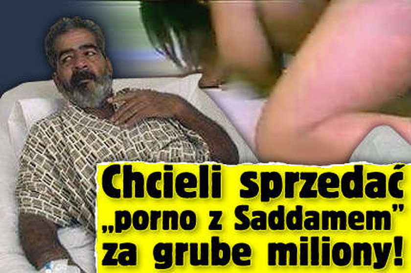 "Porno z Saddamem" chcieli sprzedać za miliony dolarów!