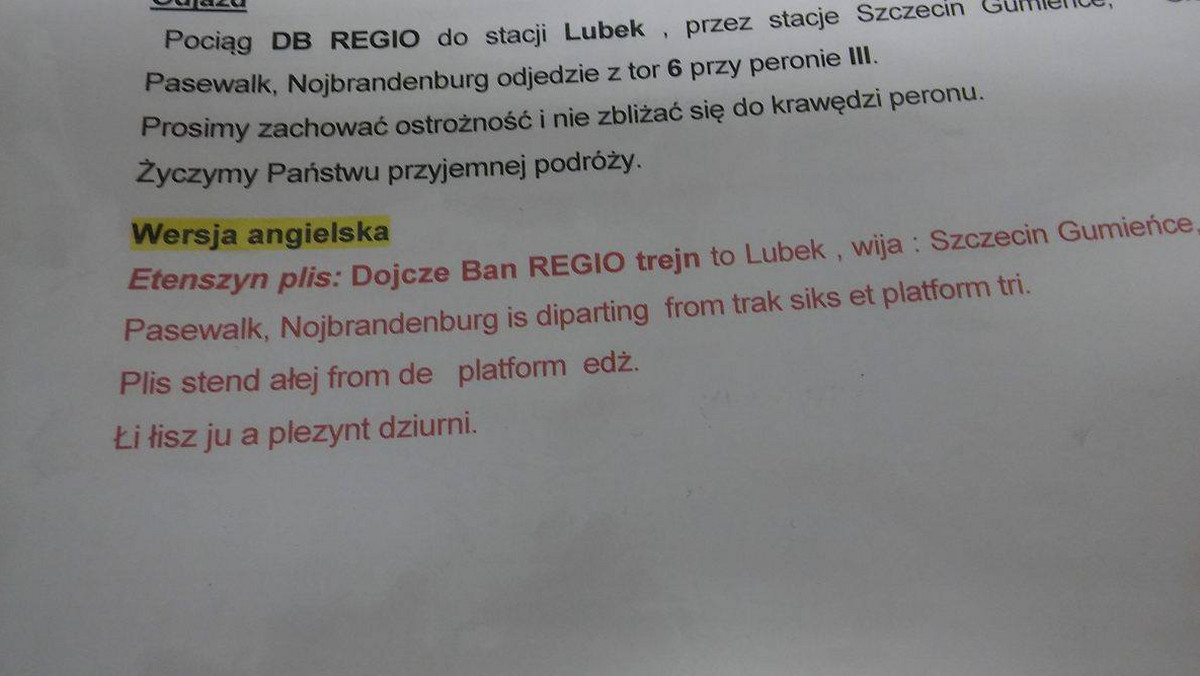 Zapewne wielu z was pamięta słynnego "pasendżera Palucha" na lotnisku Okęcie z "Misia" Stanisława Barei. Okazuje się, że język angielski wciąż potrafi przysporzyć sporo problemów lektorom. Do sieci trafiła komiczna instrukcja prosto z dworca w Szczecinie. Nie wiemy, co o tym myśleć.