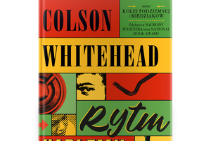 Colson Whitehead, "Rytm Harlemu". Powieść kryminalna o odczuciach, jak z metaverse. 