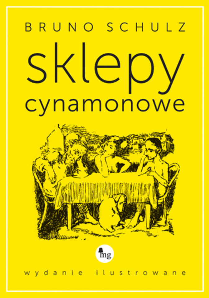 Bruno Schulz, "Sklepy cynamonowe"