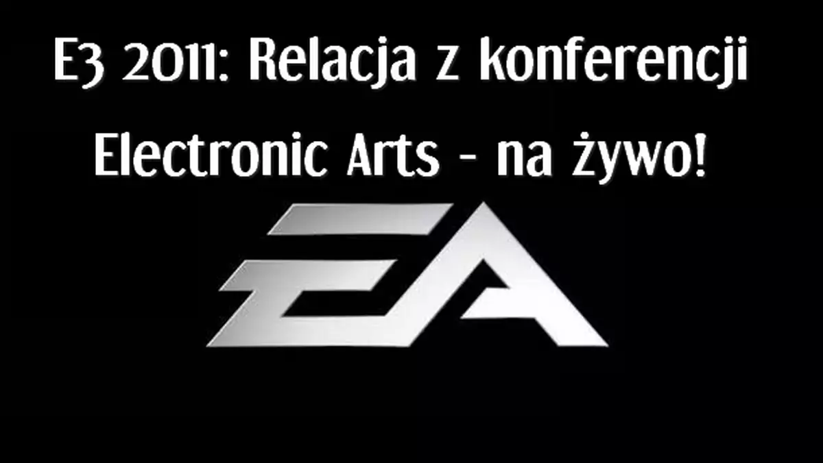 E3: Konferencja Electronic Arts – nasza relacja na żywo 