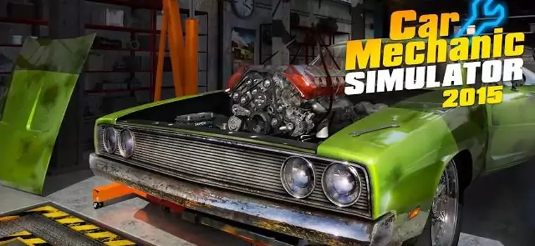 Recenzja: Car Mechanic Simulator 2015