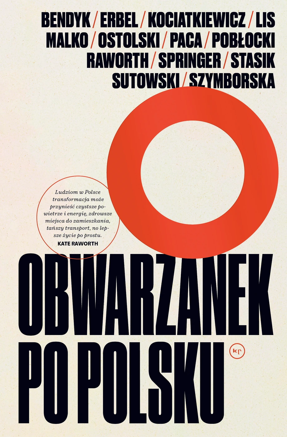 „Obwarzanek po polsku”, praca zbiorowa, wydawnictwo krytyki politycznej, 2023