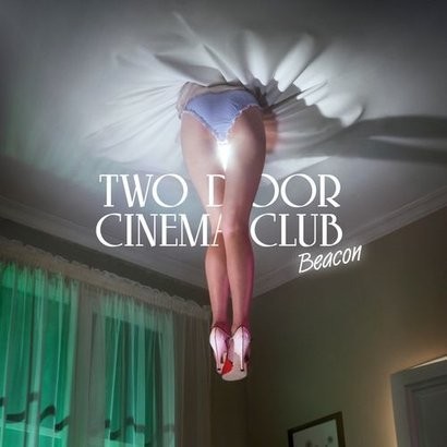 Two Door Cinema Club 'Beacon'