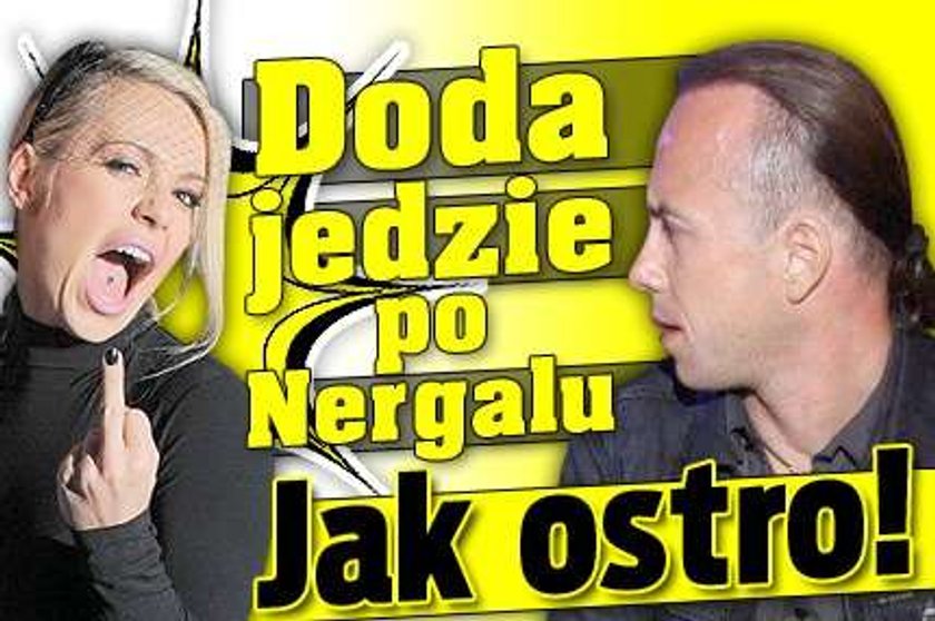 Doda jedzie po Nergalu. Jak ostro!