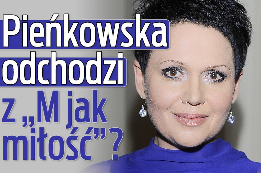 Pieńkowska odchodzi z "M jak miłość"?