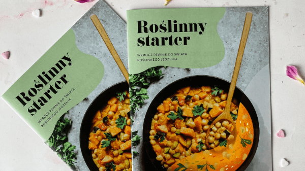 Roślinny starter - idealny na rozpoczęcie przygody z dietą roślinną