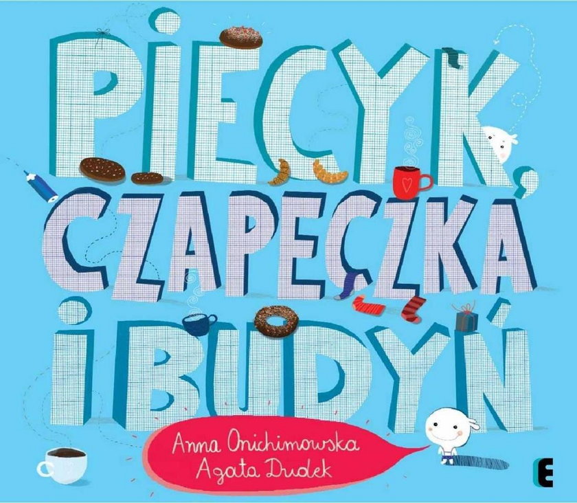 Piecyk, czapeczka i budyń