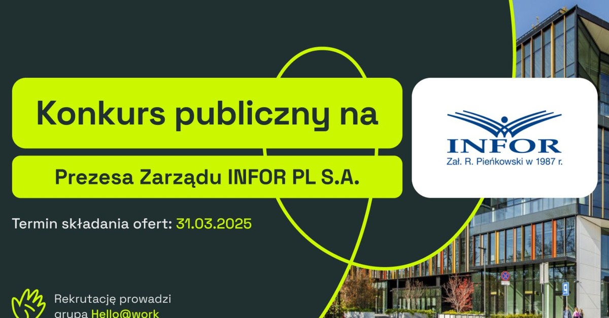 Konkurs publiczny na stanowisko Prezesa Zarządu INFOR PL S.A.