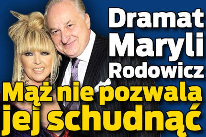 Dramat Maryli Rodowicz. Mąż nie pozwala jej schudnąć