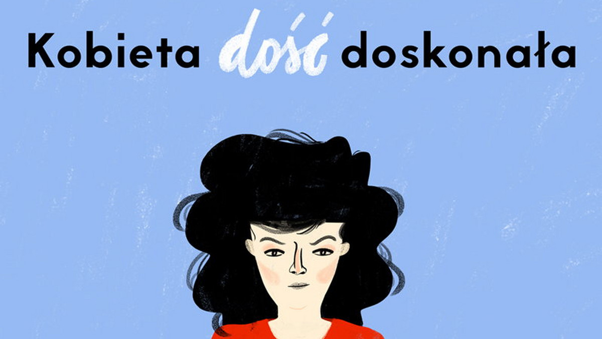 Fragment: "Kobieta dość doskonała" Sylwia Kubryńska  