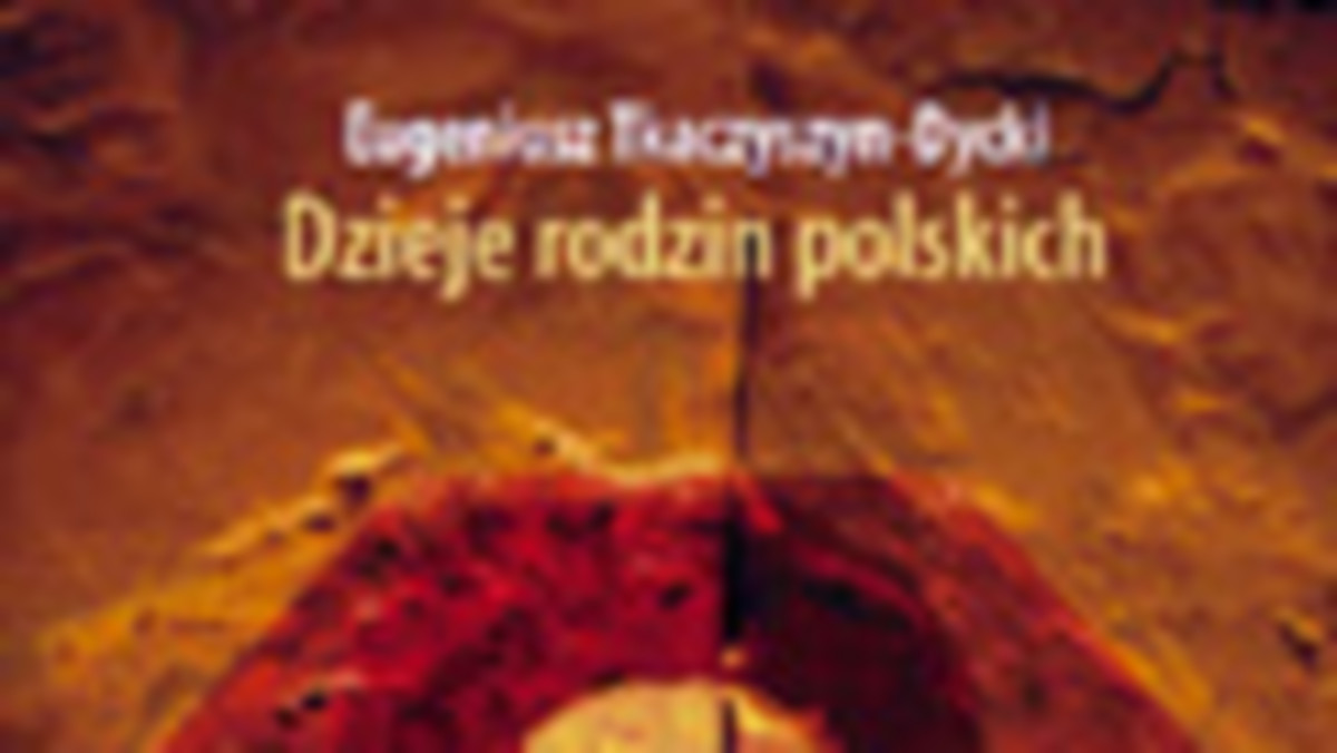 "Dzieje rodzin polskich". Fragment książki.