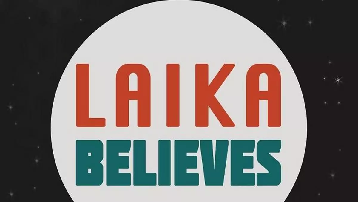 Laika Believes