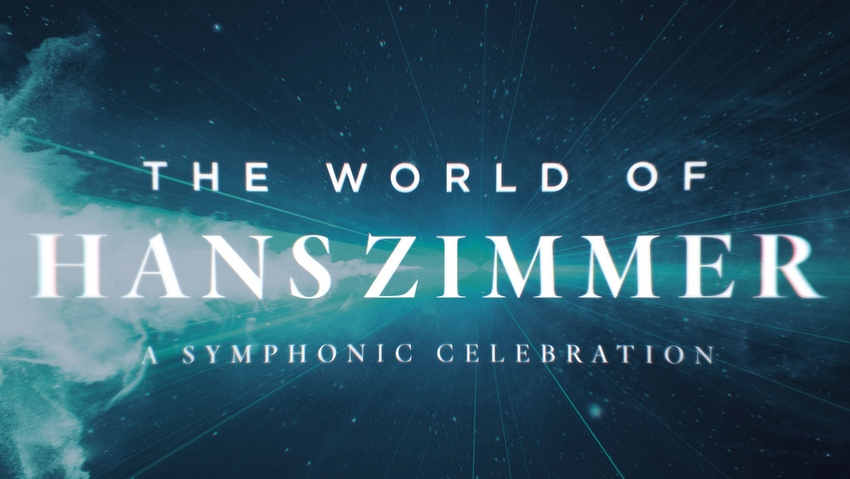 "The World of Hans Zimmer – A Symphonic Celebration": wyjątkowa trasa koncertowa