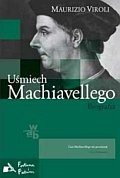 Uśmiech Machiavellego. Biografia