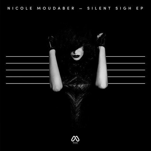 Nicole Moudaber – "Silent Sigh EP"