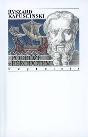 "Podróże z Herodotem" - Ryszard Kapuściński (2004)