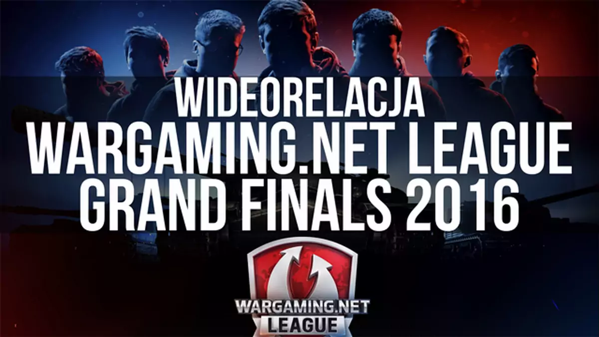 Relacja z Grand Finals w World of Tanks - czołgi znów w Warszawie