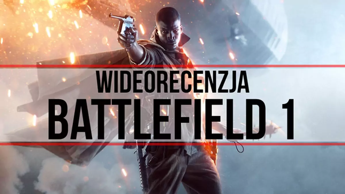 Wideorecenzja Battlefield 1. Wojenne klimaty wracają do łask w pięknym stylu.