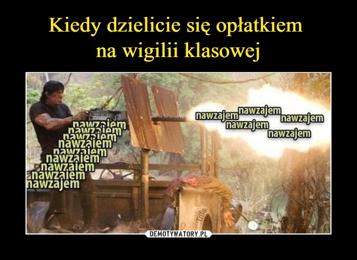 "Nawzajem" - słowo znienawidzone w święta